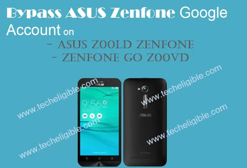 Bypass Google Account ASUS Zenfone 2 Laser, Zenfone GO Z00VD