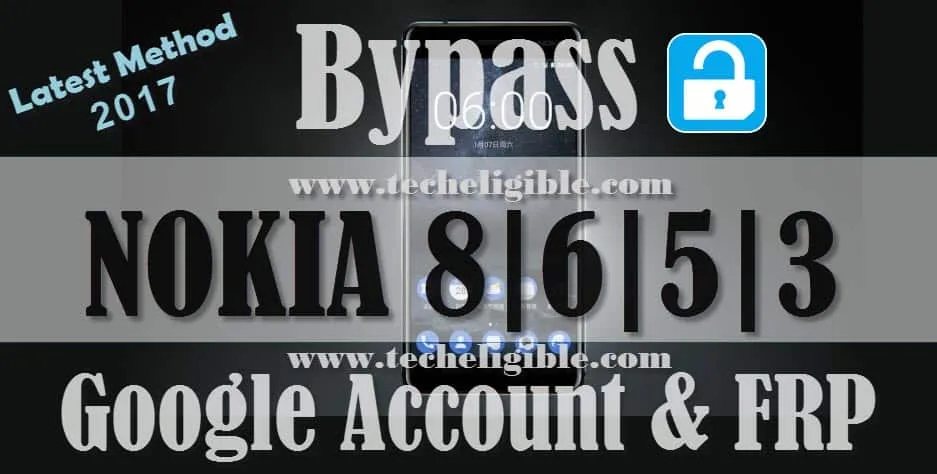 Bypass All Nokia FRP, Bypass FRP Nokia 8, Bypass FRP Nokia 5