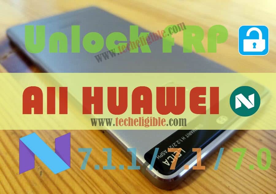 Bypass Gmail Account Verification Huawei, Remove All Huawei FRP, Bypass Google Verification Huawei 7.0