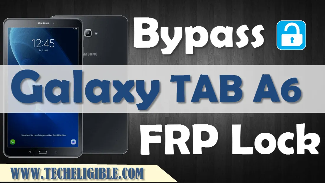 Bypass Google Account Galaxy TAB A6, Remove FRP LOCK TAB A6, Bypass frp galaxy Tab A6, Unlock frp by Odin