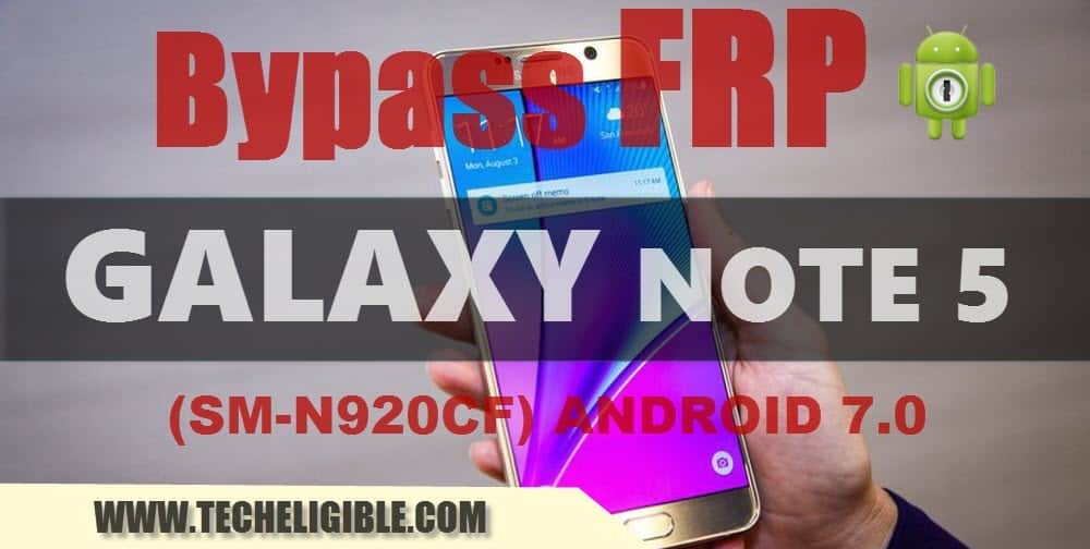 Bypass Google Account Galaxy Note 5 Android 7