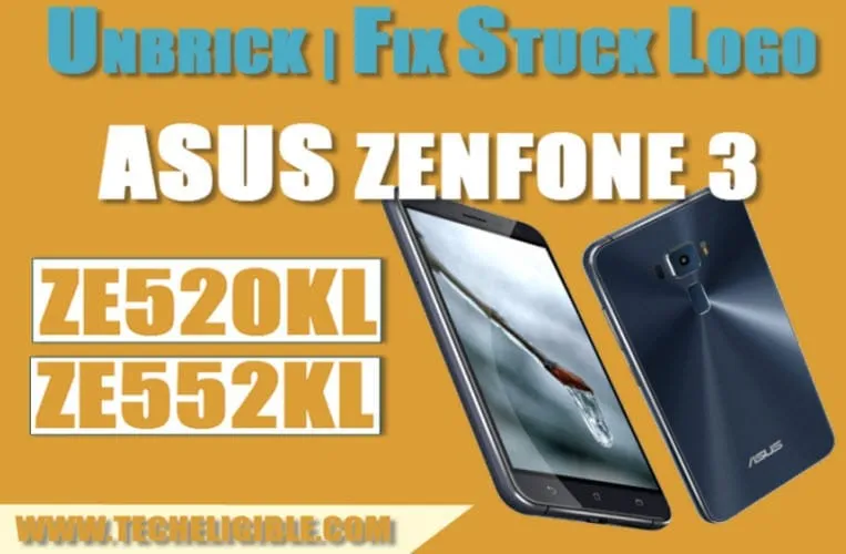 How To Unbrick Fix Logo Hanging Asus Zenfone 3 Ze520kl Ze552kl