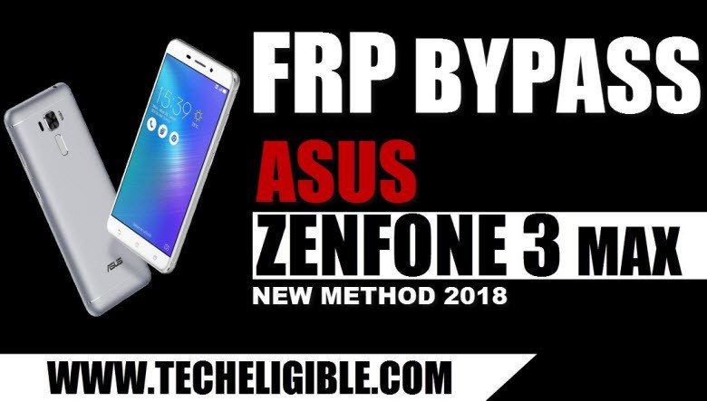 Brand New Method to Bypass FRP ASUS Zenfone 3 MAX By SP Flash Tool