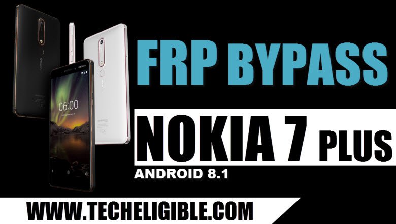 Bypass Google Account NOKIA 7 Plus, Unlock Nokia 7 Plus