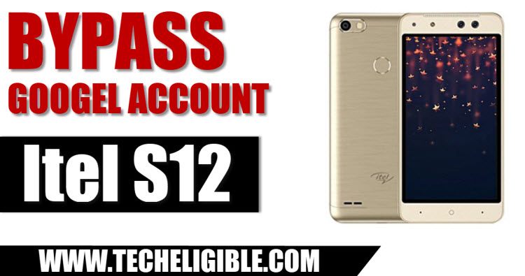 Bypass Google FRP ITEL S12, Remove Google Account Itel S12, Bypass Google Account Itel S12, Remove FRP Itel S12 By Sp Flash Tool, Download Itel S12 Scatter File