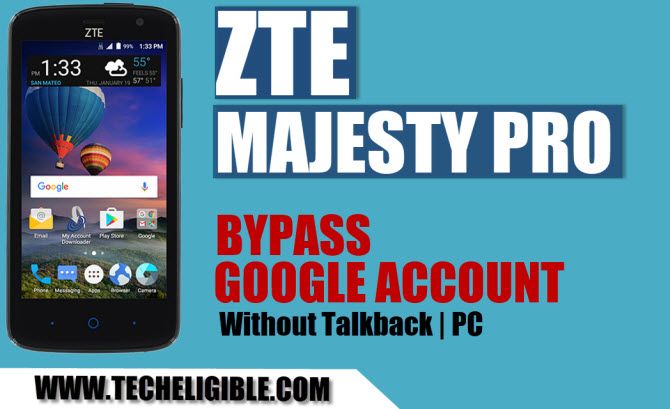Bypass FRP ZTE Majesty Pro, Remove FRP ZTE Z799VL, Bypass Google Account Z799VL