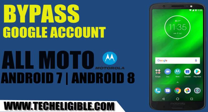 Bypass FRP All Moto Android 7.0, Bypass FRP All Moto Android 8.0
