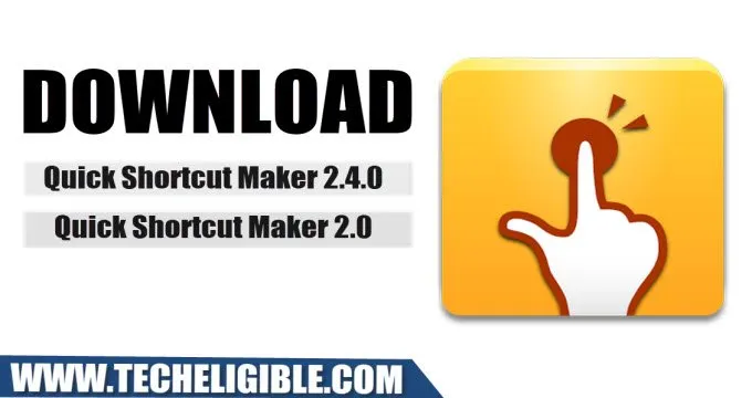 Quickshortcutmaker, Download Quick Shortcut Maker APK