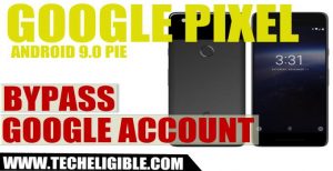 Bypass Google Account Google Pixel Android 9.0 Pie