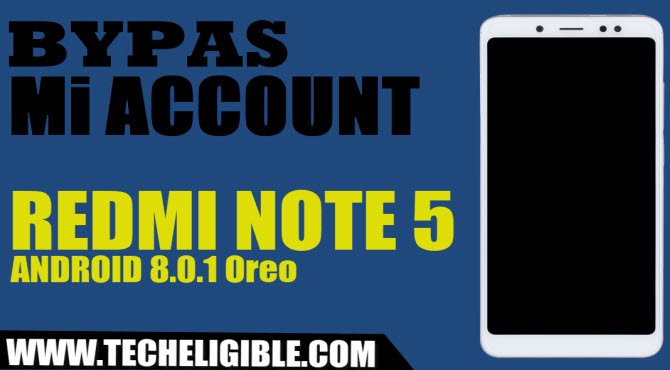 Bypass Google Account Mi Redmi Note 5, Bypass Gmail Verification Redmi Note 5, Remove Mi Account Redmi Note 5