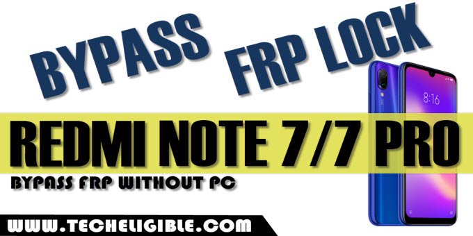 Redmi Note 7 Pro Bypass FRP