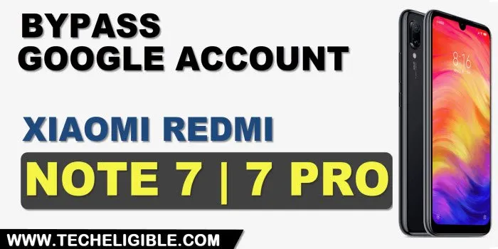 how to bypass frp xiaomi redmi note 7 and note 7 pro