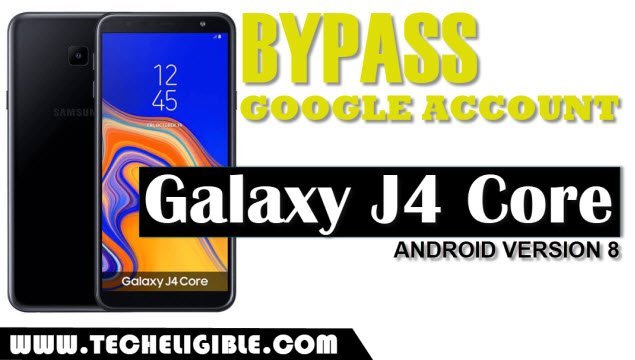 Bypass Google Account Samsung Galaxy J4 Core, frp J4 Core, Unlock J4 Core FRP