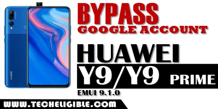 Bypass FRP HUAWEI Y9