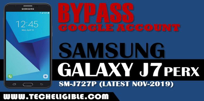 Bypass frp Samsung J7 Perx