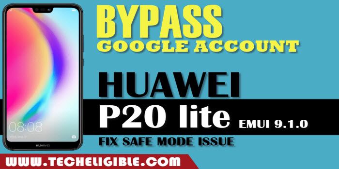 Bypass FRP HUAWEI P20 Lite