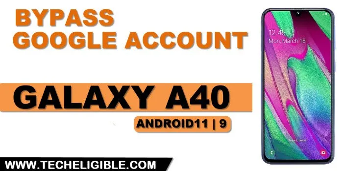 how to bypass frp Samsung Galaxy A40