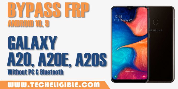 3 Ways to Bypass frp Galaxy A20S, A20E, A20 [Android 10,9]