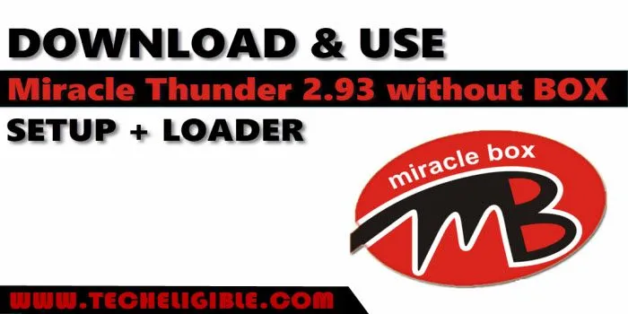 Download Miracle thunder 2.93 with loader free