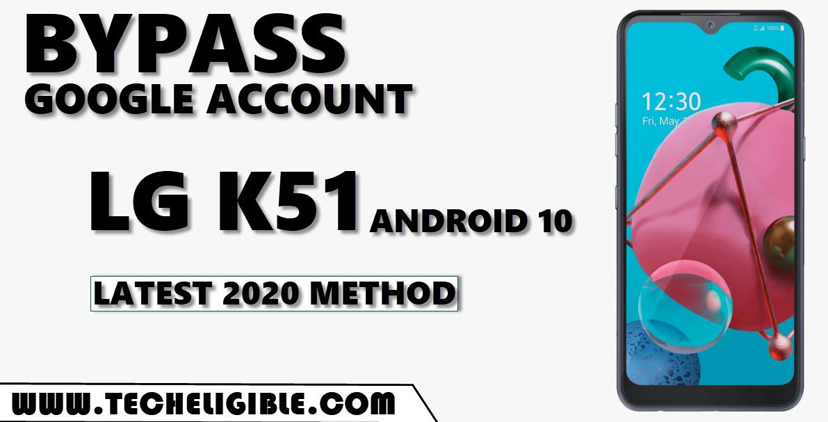 bypass frp LG K51 Android 10 by New Method 2020