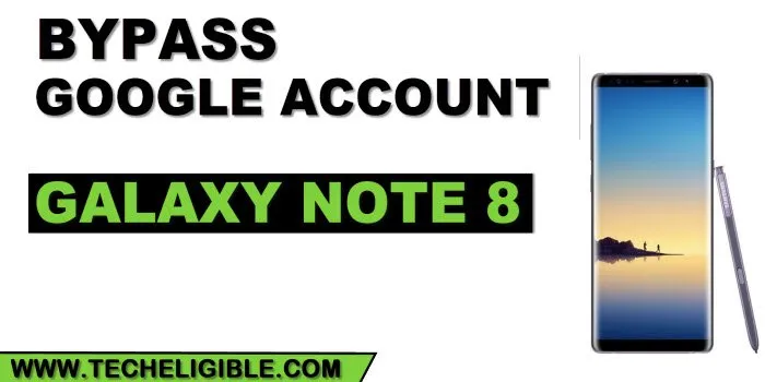 galaxy note 8 bypass google account