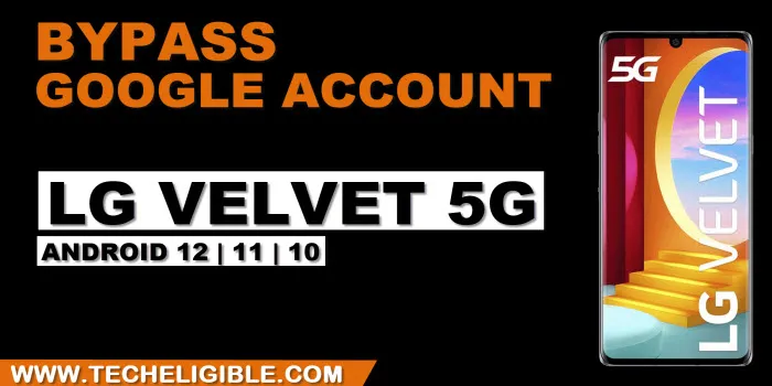 how to bypass frp LG Velvet 5G