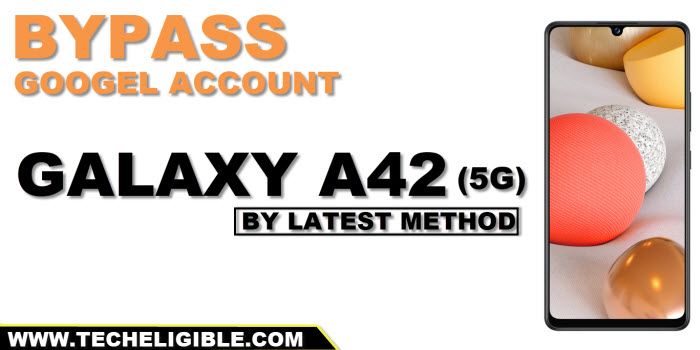 Bypass frp Samsung Galaxy A42 5G Without PC