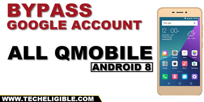 Bypass frp any Qmobile Android 8 without APP