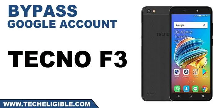 BYPASS FRP Tecno F3 without pc