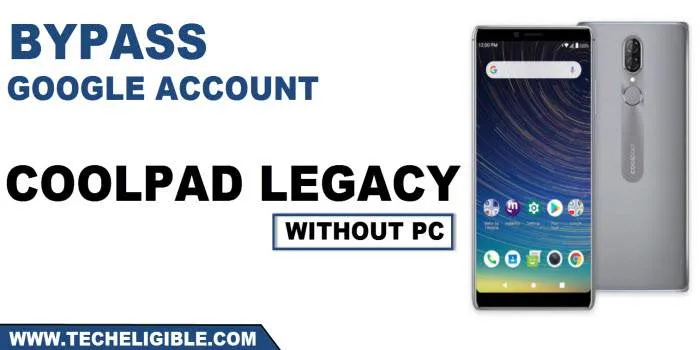 How to bypass frp coolpad Legacy without pc new method
