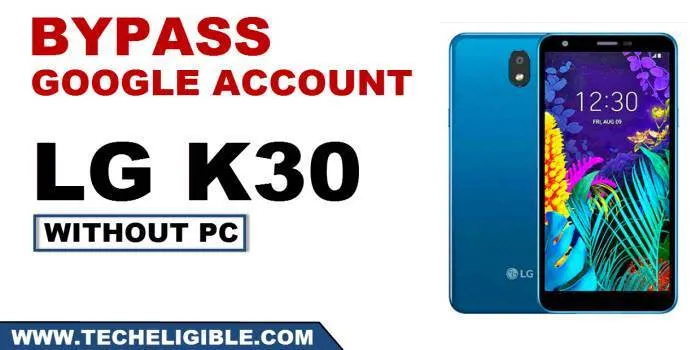 Bypass frp LG K30 without PC