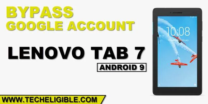 How to bypass frp Lenovo TAB 7 Android 9
