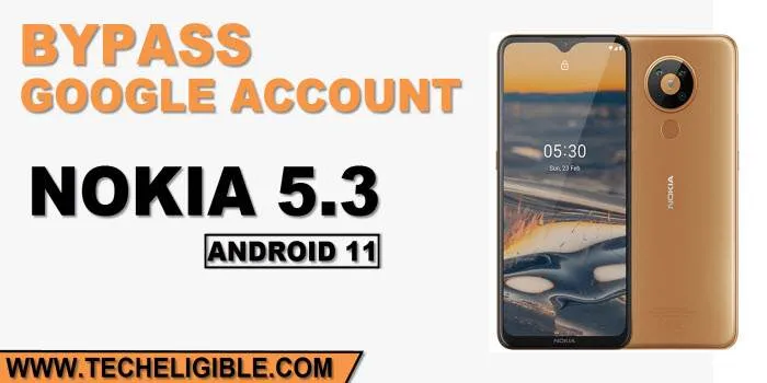 How to bypass frp Nokia 5.3 Android 11