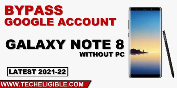 how to bypass frp galaxy Note 8 without pc latest 2022