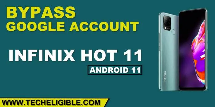 Reset frp Account infinix hot 11 Android 11