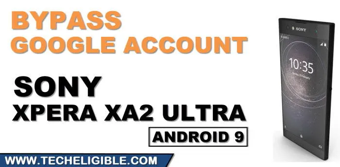 how to bypass frp account Sony Xperia XA2 Ultra Android 9