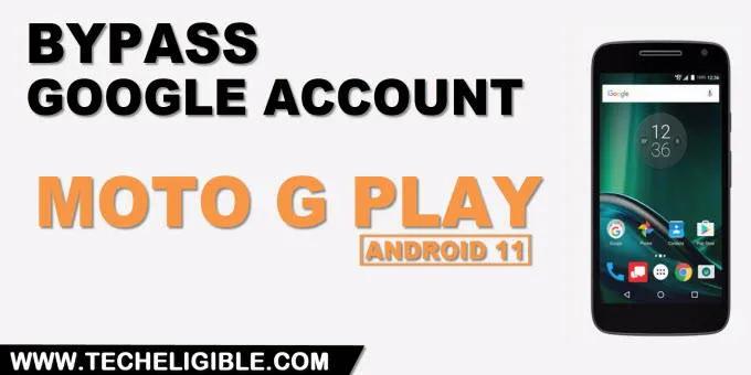Bypass Google Account Moto G Play Android 11 2021