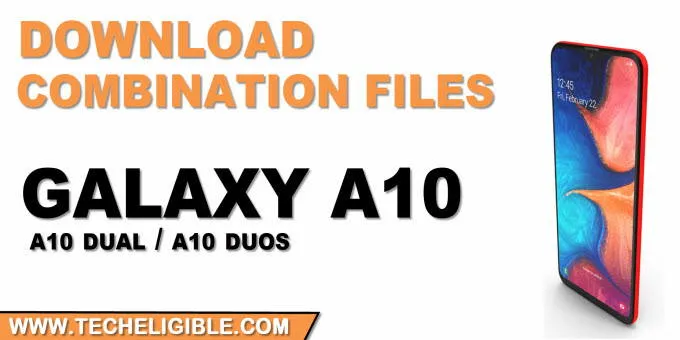 Download Samsung Galaxy A10 Combination Files