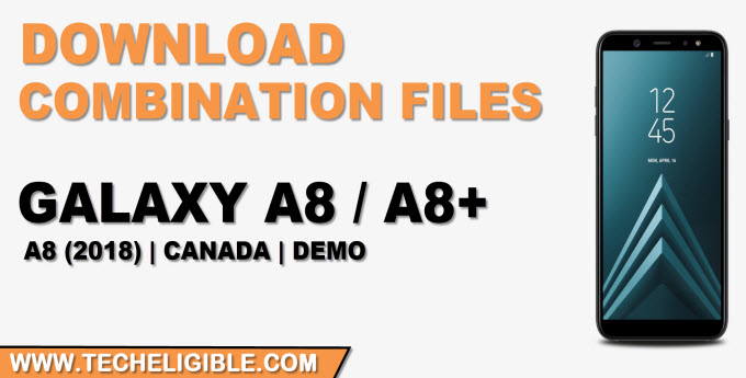 Download Combination Files Galaxy A8, A8 Plus 2018