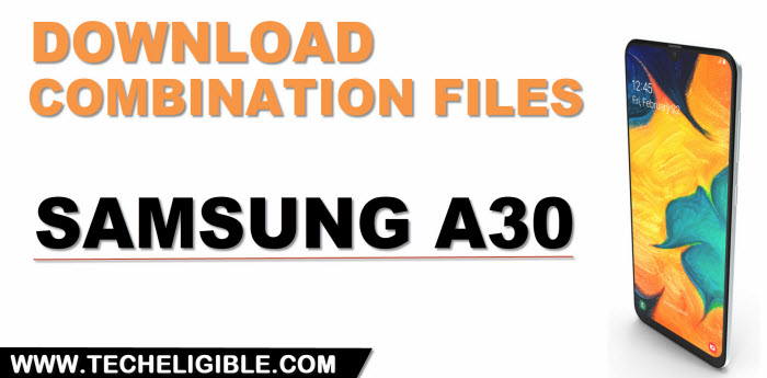 Download Samsung Galaxy A30 Combination Files