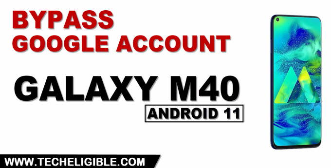 delete google frp galaxy M40 Android 11