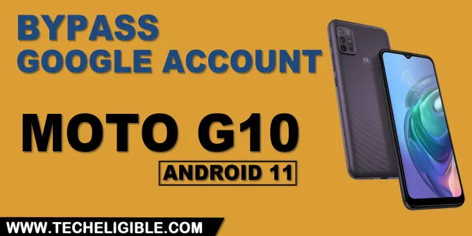 how to remove frp account MOTO 10 Android 11
