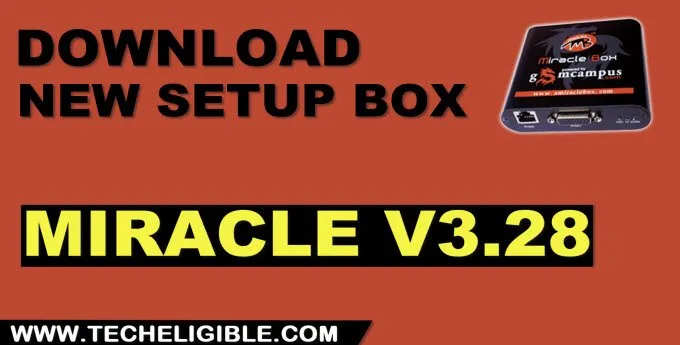 Download Miracle v3.28 new setup box
