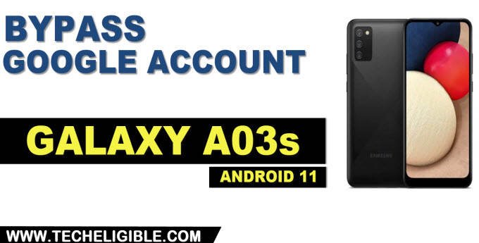 Bypass FRP Galaxy A03s - Reset Google Account Android 11