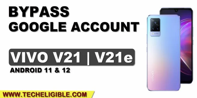Remove FRP VIVO V21 and V21e Android 12, Android 11