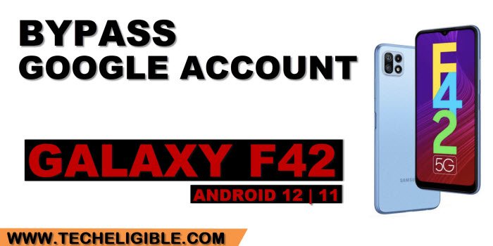 how to bypass frp Galaxy F42 Android 12 and 11