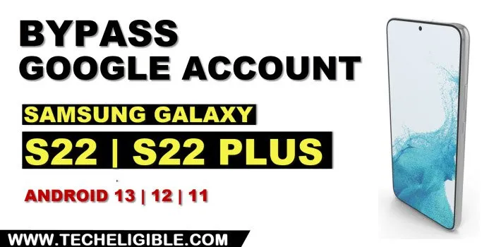 how to remove frp account Galaxy S22 and S22 Plus