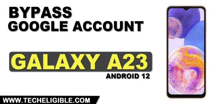how to bypass frp Galaxy A23 Android 12