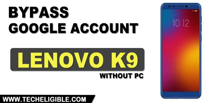how to bypass frp Lenovo K9