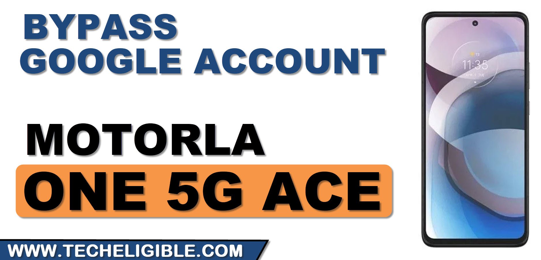 how to bypass FRP Motorola One 5G Ace